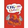 O.K.om O.čom - Kalamár Ondrej