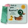 Kde je pan Kačer? Knížka do kočárku