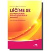 Léčíme se díky porozumění jazyku svých potíží a nemocí - Velký slovník metamedicíny