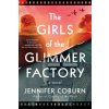 The Girls of the Glimmer Factory (Brožovaná)
