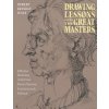 Drawing Lessons from the Great Masters: 45th Anniversary Edition (Hale Robert Beverly)