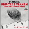Přípitek s vrahem - Norbert Lichý; Ivan Milan Jedlička