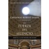 La fuerza del silencio: frente a la dictadura del ruido (ROBERT CARDENAL SARAH)(Brožovaná)