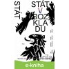 E-kniha Stát v rozkladu - Saša Uhlová, Apolena Rychlíková, Jan Bělíček, Pavel Šplíchal