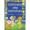 Rozpoviem vám rozprávku - Marie Tetourová, Edita Plicková
