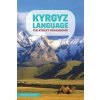 Kyrgyz Language: The Kyrgyz Phrasebook
