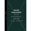Temný kontinent: Evropa ve 20. století - Mark Mazower