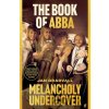 The Book of ABBA - Jan Gradvall