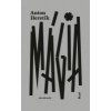 Mágia ako zdroj zla - Heretik Anton