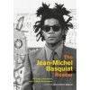 The Jean-Michel Basquiat Reader: Writings, Interviews, and Critical Responses (Saggese Jordana Moore)