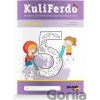 Kuliferdo - slovné úlohy - Mária Tekelová, Barbora Kováčová, Michaela Hanáková