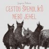 Cestou špendlíků nebo jehel - Zuzana Říhová