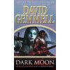 Dark Moon (Gemmell David)