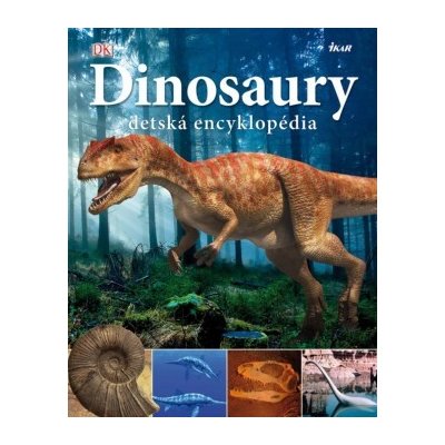 Dinosaury - detská encyklopédia