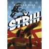 Střih - Nathan Hill