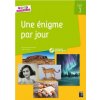 Une énigme par jour cycle 3 + ressources numériques