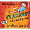 Laňka David - Prázdniny Billa Madlafouska / Oldřich Kaiser / 2CD [2 CD]