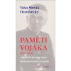 Paměti vojáka (1892-1977) - Váša Šimák-Ostrovecký
