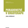 Poradenství v ergoterapii - Jelínková Jana