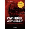 Psychológia masových vrahov - Andrej Drbohlav