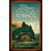 The Wisdom of Hobbits: Unearthing Our Humanity at 3 Bagshot Row (Michael Machuga)(Brožovaná)