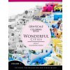 Wonderful Cities Volume 1: Grayscale coloring books for adults Relaxation (Adult Coloring Books Series, grayscale fantasy coloring books) (Grayscale Fantasy Publishing)(Brožovaná)