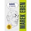 Myšlenky za volantem - Eben Marek