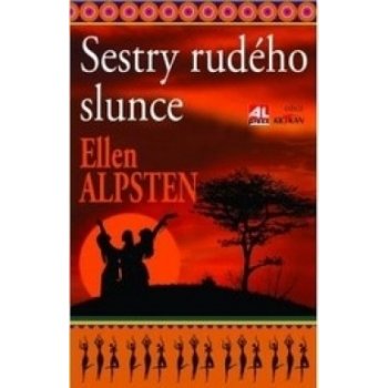 Sestry rudého slunce - Ellen Alpstenová