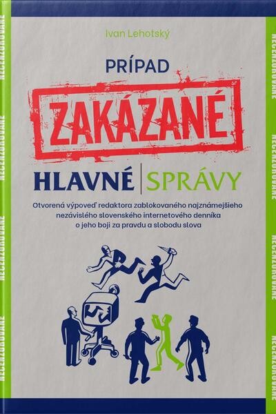 Prípad Zakázané hlavné správy