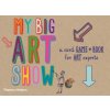 My big art show