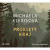 Prokletý kraj (audiokniha) - Michaela Klevisová