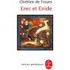 Erec et Enide (Chrétien de Troyes)(Brožovaná)