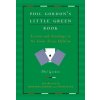 Phil Gordon's Little Green Book: Lessons and Teachings in No Limit Texas Hold'em