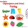 MiniPÉDIA Objavujeme svet hrou! Farby