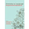 Diversity in Language - Yoshiko Matsumoto, David Oshima, Orrin Robinson, Peter Sells