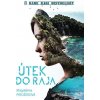 Útek do raja - Magdaléna Pirožeková - online doručenie