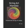 String Art Mandala (Jose Rini Jose)(Brožovaná)