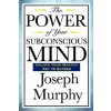 Power of Your Subconscious Mind (Joseph Murphy)(Brožovaná)