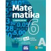 MATEMATIKA S NADHĽADOM pre 6. ročník ZŠ a 1. ročník GOŠ - Pracovný zošit A (a kolektív)