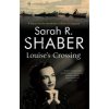 Louises Crossing (Shaber Sarah R.)