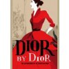 Dior by Dior - Christian Dior, V & A Publications