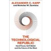 The Technological Republic - Alexander C.Karp, Nicholas W.Zamiska, Vintage Publishing