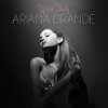 Ariana Grande, Yours Truly, CD