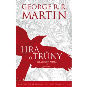 Hra o trůny - Grafický román - George R. R. Martin