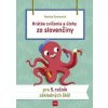 Krátke cvičenia a úlohy zo slovenčiny pre 5. ročník ZŠ - Somorová Renáta