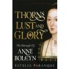 Thorns, Lust and Glory (Estelle Paranque)(Pevná)