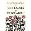 The Ladies of Grace Adieu : and Other Stories - Charles Vess (ilustrátor), Susanna Clarke
