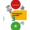 Pravopisný semafor 3 - pracovný zošit - Ingrid Jančiarová