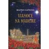 Vianoce na Madeire - Beatrix Zaťková