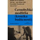 Černobyľská modlitba - Svetlana Alexijevič